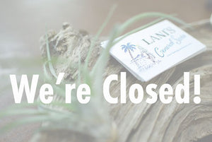 We're closed!