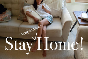 Stay "comfortable" Home!