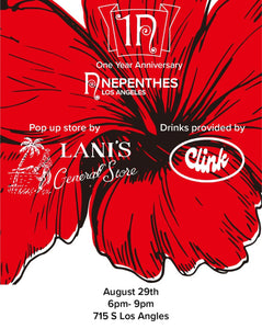 Pop-up at NEPENTHES LOS ANGELES!
